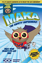 Maka, The Safety Superhero